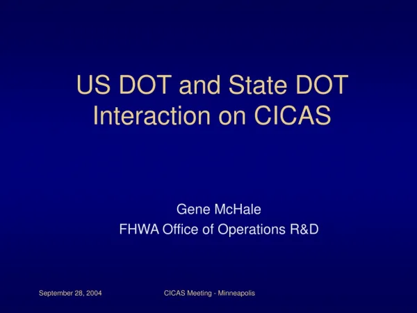 US DOT and State DOT Interaction on CICAS