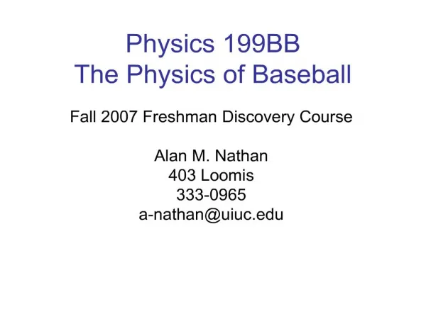 Physics 199BB The Physics of Baseball