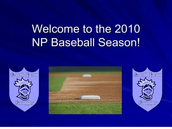 Welcome to the 2010 NP Baseball Season