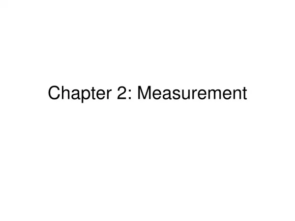 Chapter 2: Measurement
