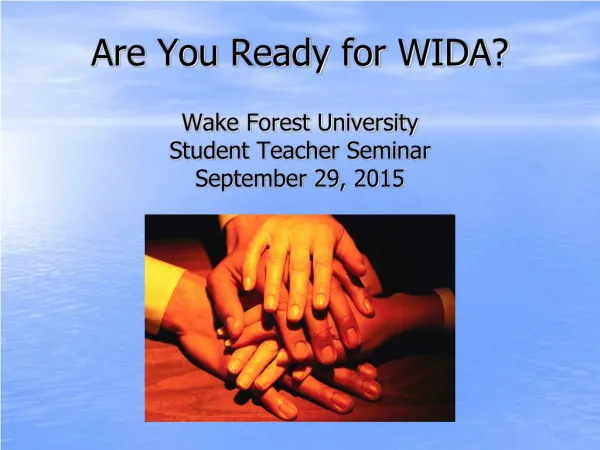 Are You Ready for WIDA?