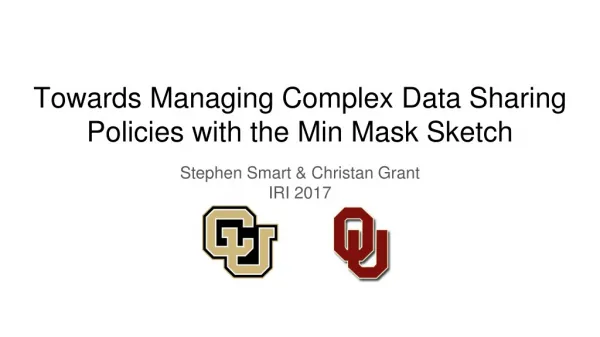 Towards Managing Complex Data Sharing Policies with the Min Mask Sketch