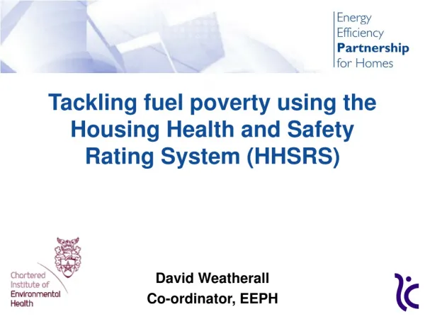 Tackling fuel poverty using the Housing Health and Safety Rating System (HHSRS)
