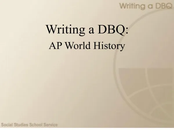 Writing a DBQ: AP World History
