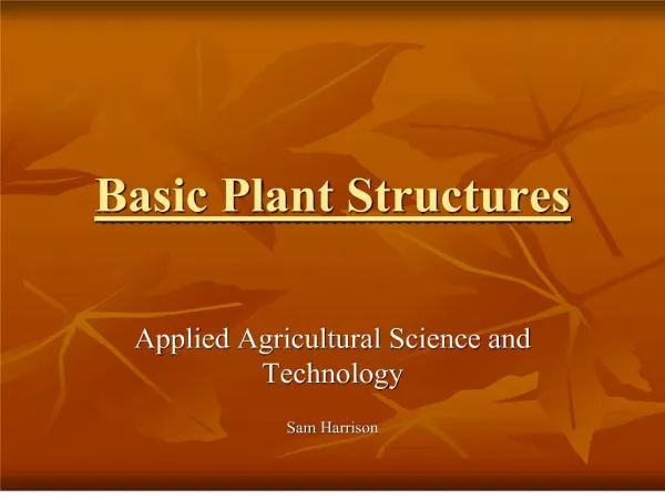 Basic Plant Structures