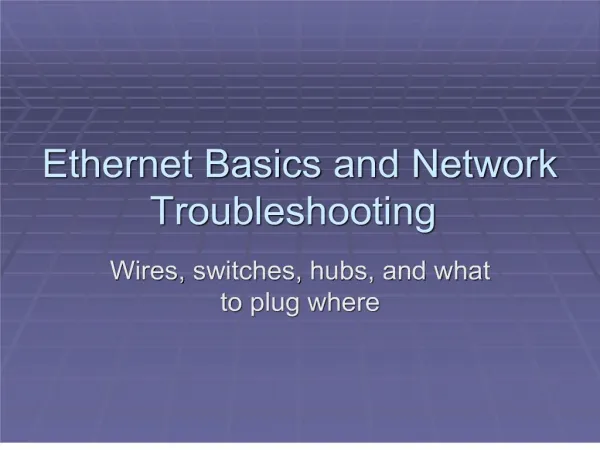 Ethernet Basics and Network Troubleshooting