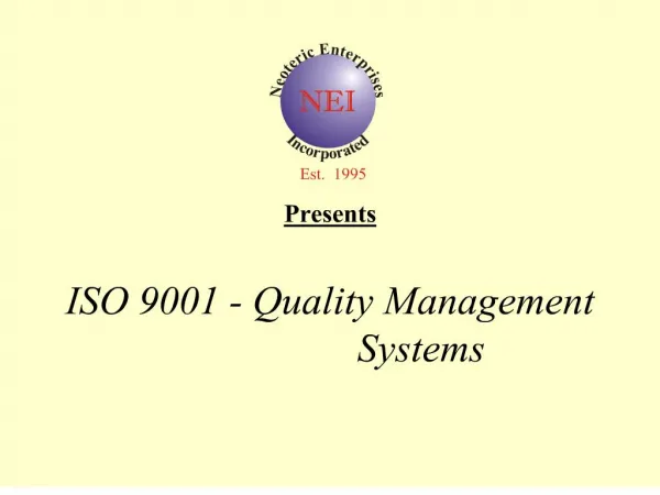 Presents ISO 9001 - Quality Management Systems