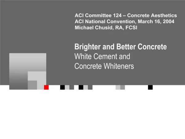 Brighter and Better Concrete White Cement and Concrete Whiteners