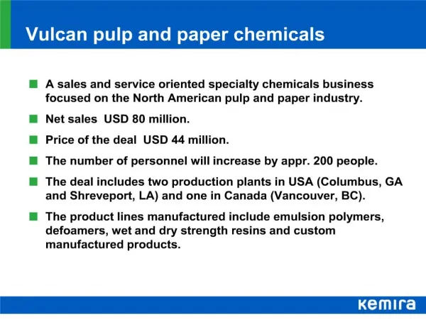 Vulcan pulp and paper chemicals
