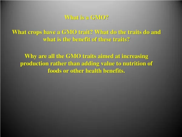 What is a GMO?
