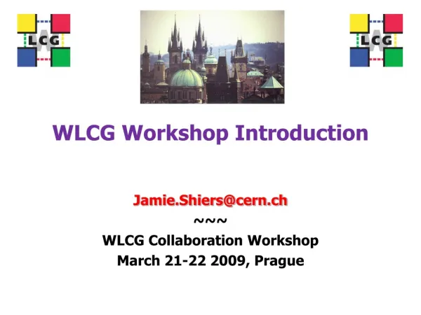 WLCG Workshop Introduction