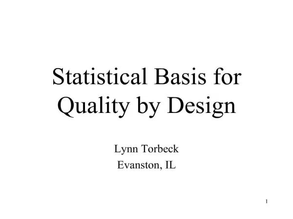 Statistical Basis for Quality by Design