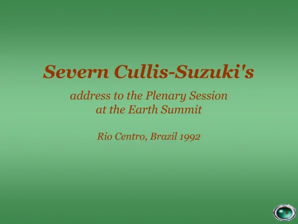 Severn Cullis-Suzuki 's