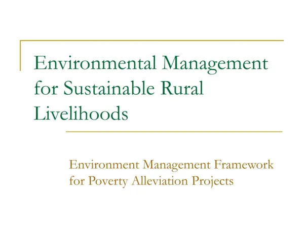Environmental Management for Sustainable Rural Livelihoods