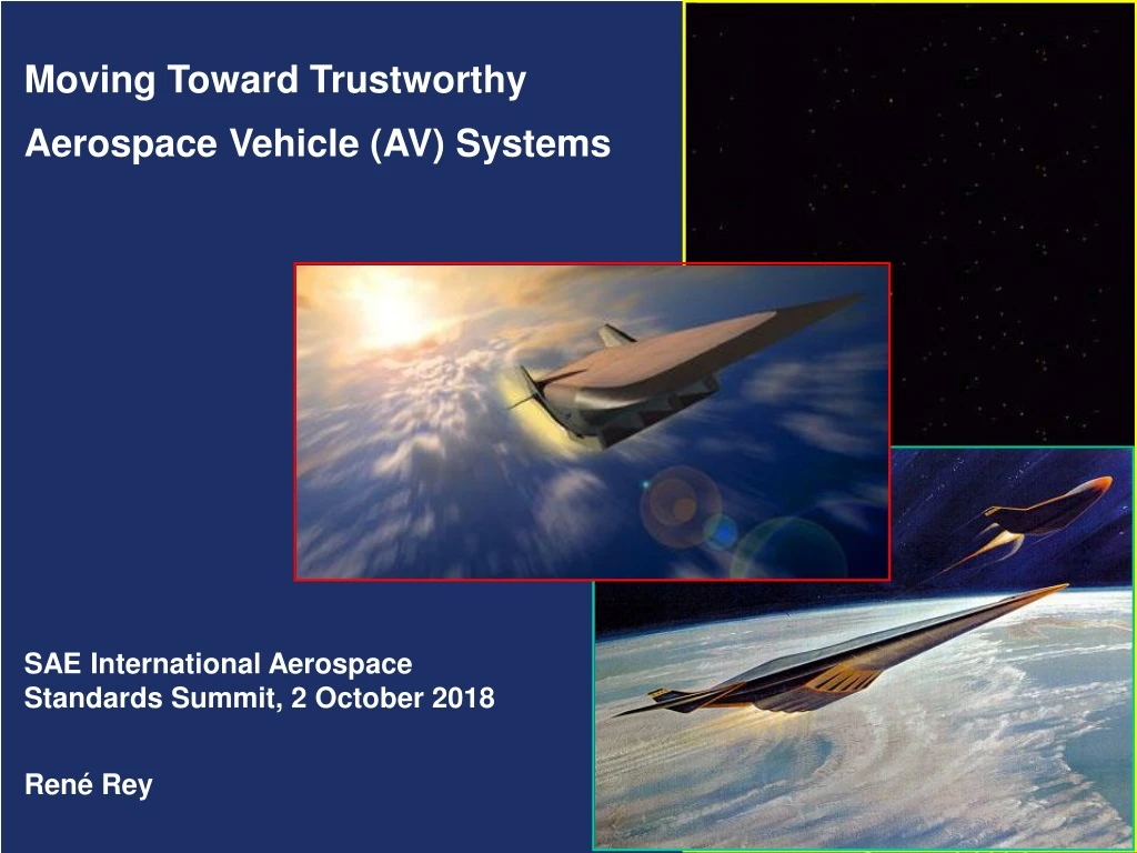 moving toward trustworthy aerospace vehicle