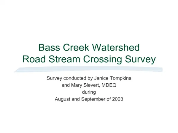 Bass Creek Watershed Road Stream Crossing Survey