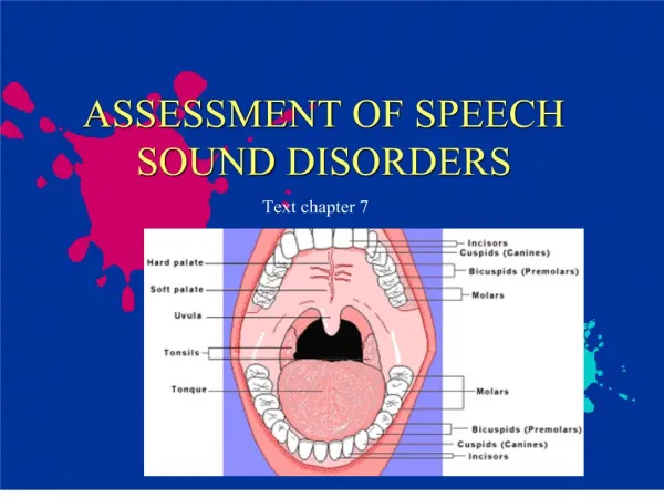ASSESSMENT OF SPEECH SOUND DISORDERS