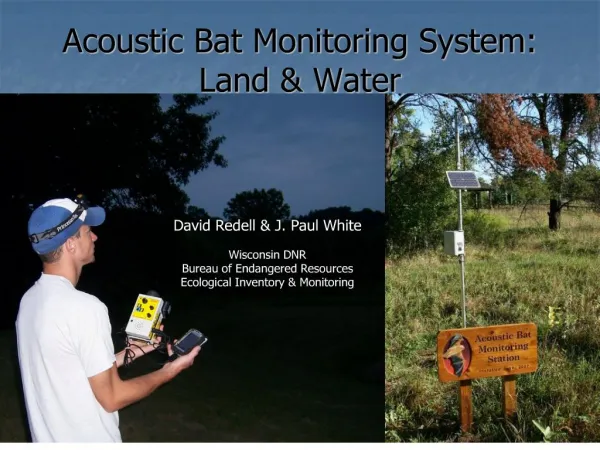 Acoustic Bat Monitoring System: Land Water