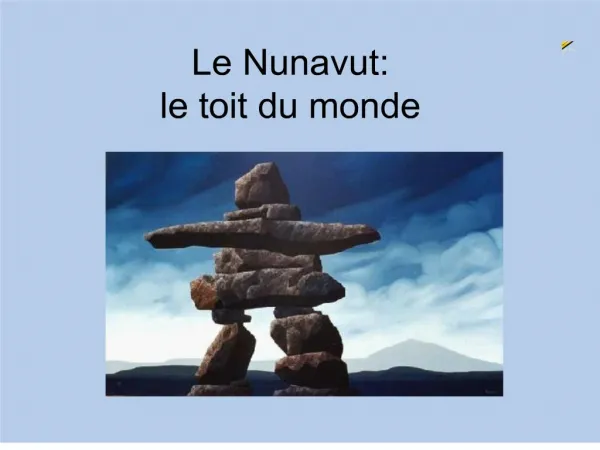 Le Nunavut: le toit du monde