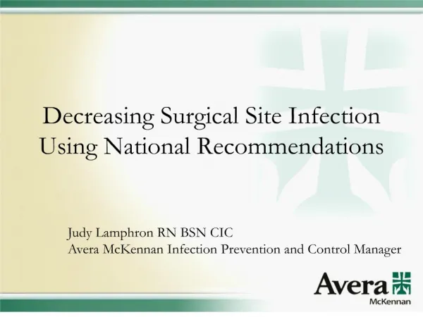 Decreasing Surgical Site Infection Using National Recommendations