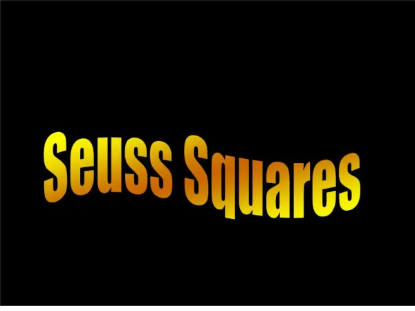 Seuss Squares
