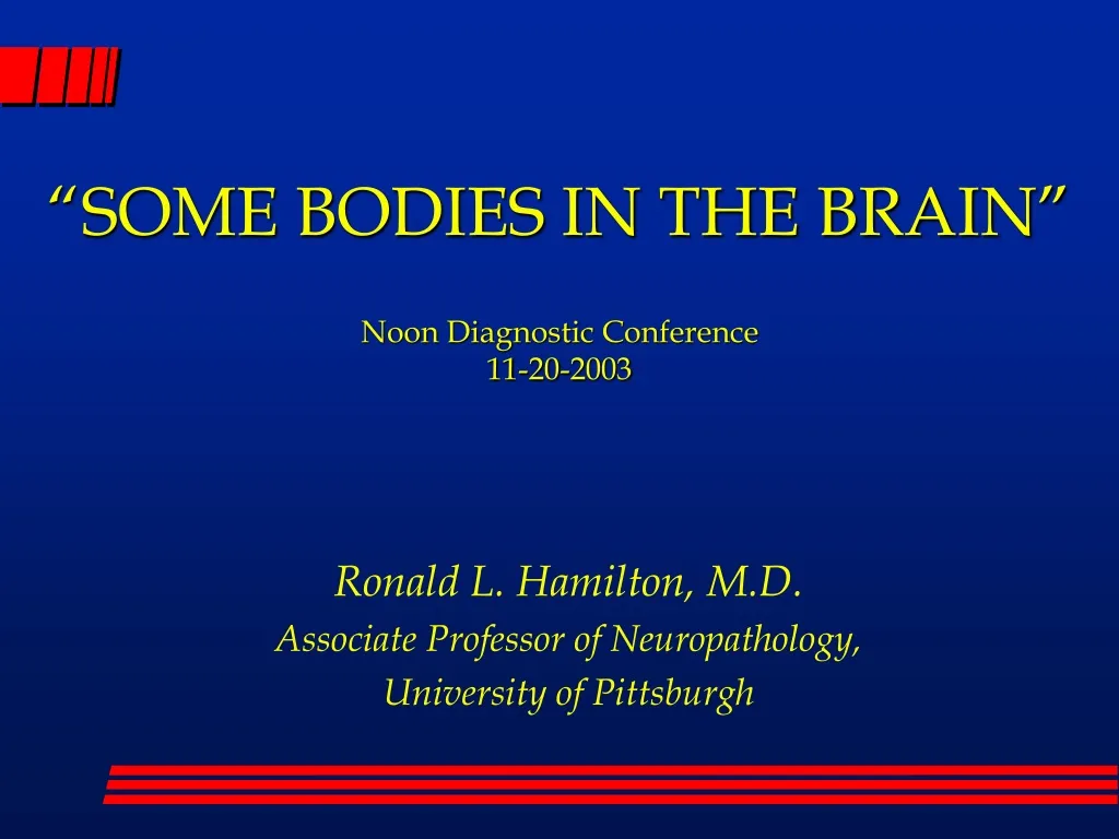 some bodies in the brain noon diagnostic conference 11 20 2003