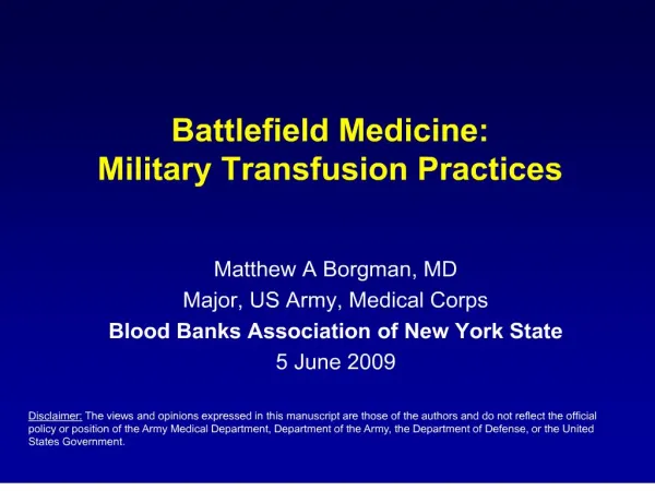 Battlefield Medicine: Military Transfusion Practices