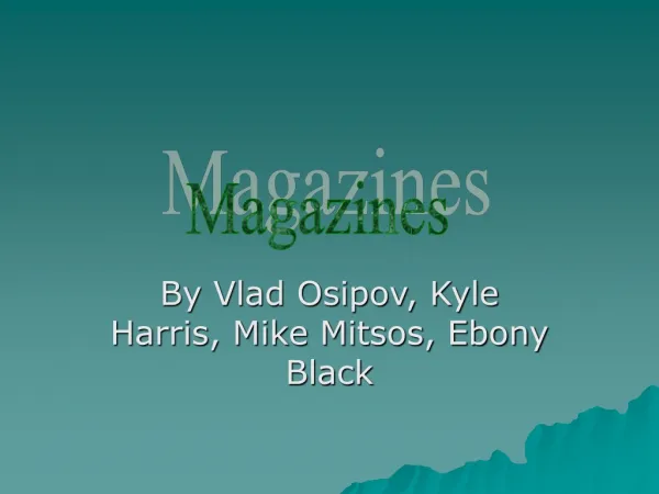 By Vlad Osipov, Kyle Harris, Mike Mitsos, Ebony Black