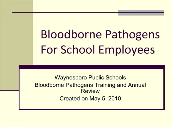Bloodborne Pathogens For School Employees