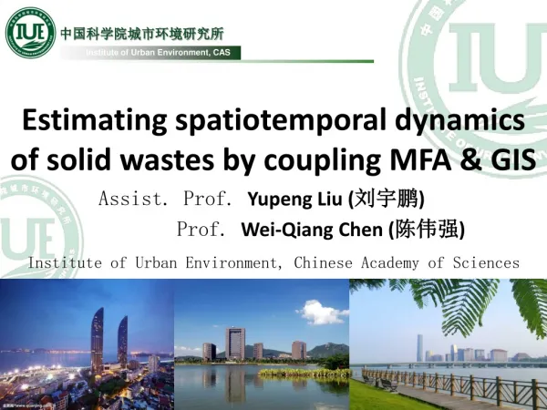 Estimating spatiotemporal dynamics of solid wastes by coupling MFA &amp; GIS