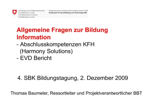 Allgemeine Fragen zur Bildung Information - Abschlusskompetenzen KFH Harmony Solutions - EVD Bericht