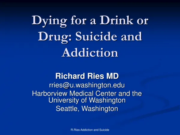 Dying for a Drink or Drug: Suicide and Addiction