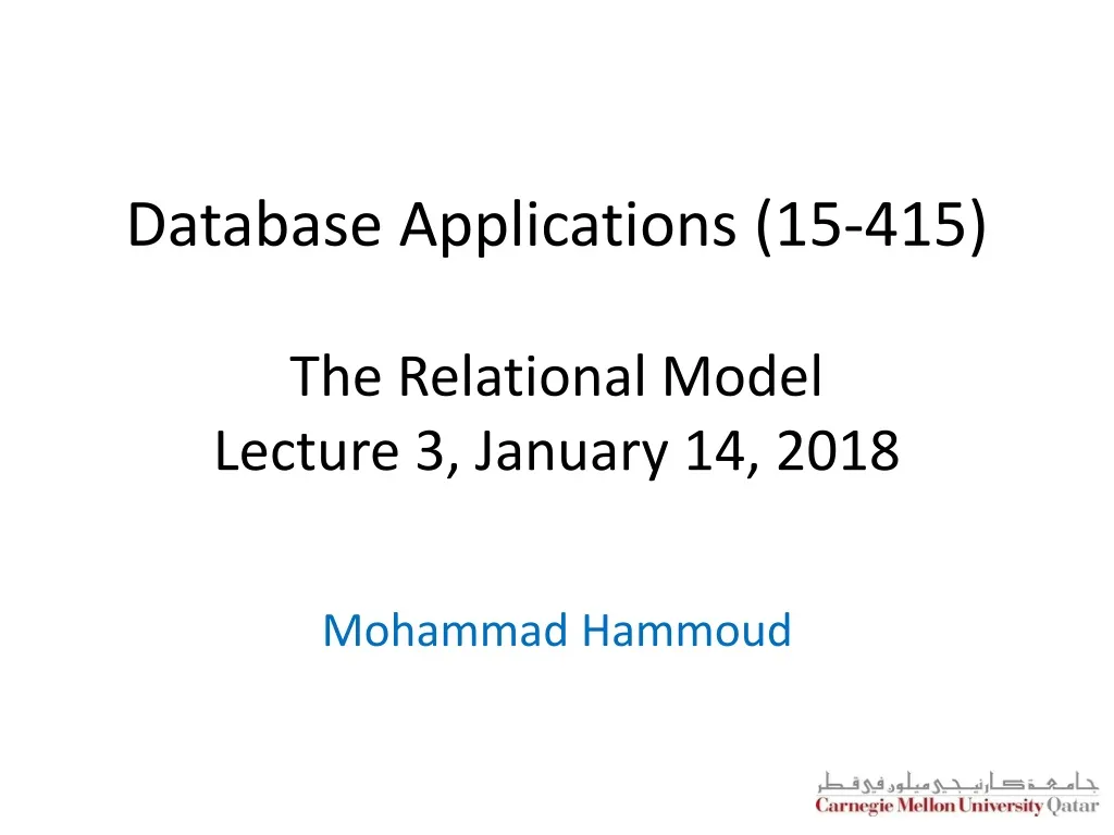 database applications 15 415 the relational model lecture 3 january 14 2018