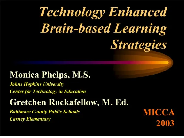 Technology Enhanced Brain-based Learning Strategies