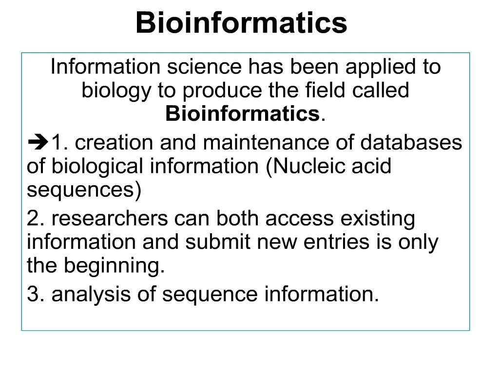 PPT - Bioinformatics PowerPoint Presentation, Free Download - ID:209072