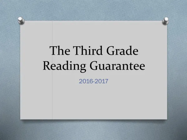 The Third Grade Reading Guarantee