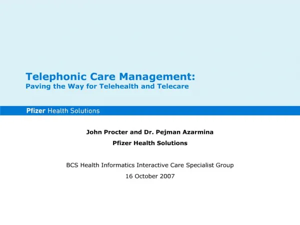 Telephonic Care Management: Paving the Way for Telehealth and Telecare