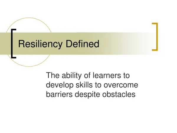 Resiliency Defined