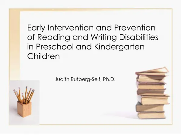 Intervention and Prevention of Reading and Writing Disabilities