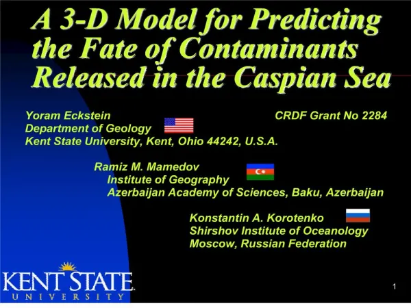 A 3-D Model for Predicting the Fate of Contaminants Released in the Caspian Sea