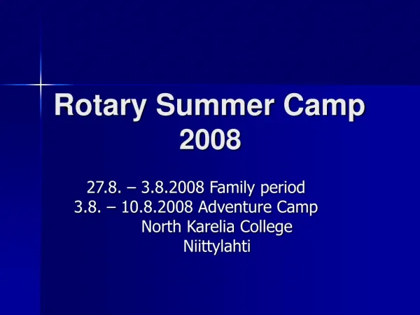 Rotary Summer Camp 			2008