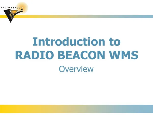 Introduction to RADIO BEACON WMS
