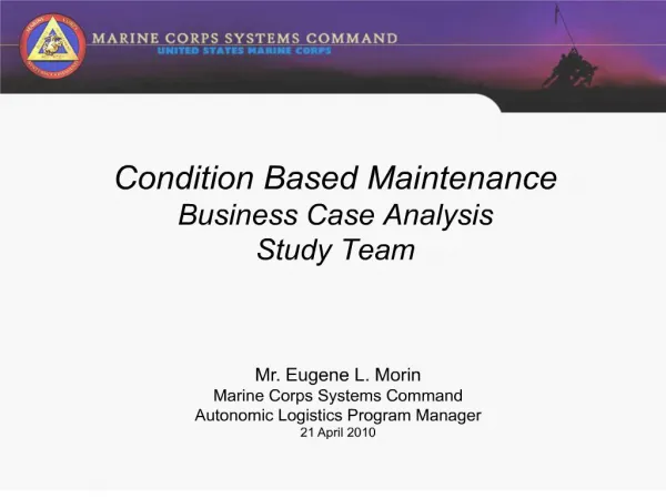 Condition Based Maintenance Business Case Analysis Study Team