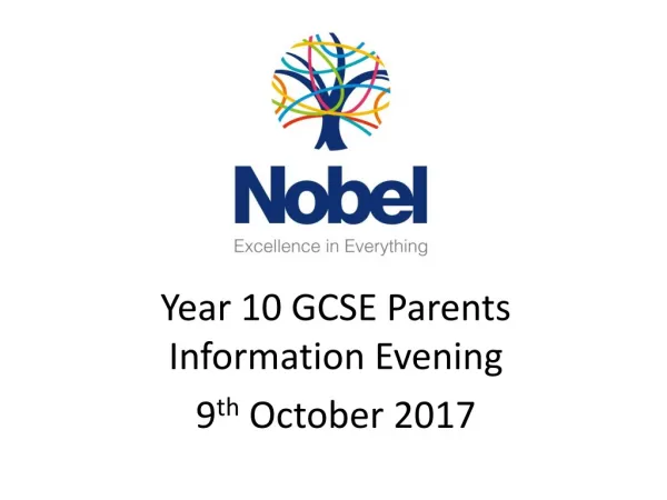 Year 10 GCSE Parents Information Evening 9 th October 2017