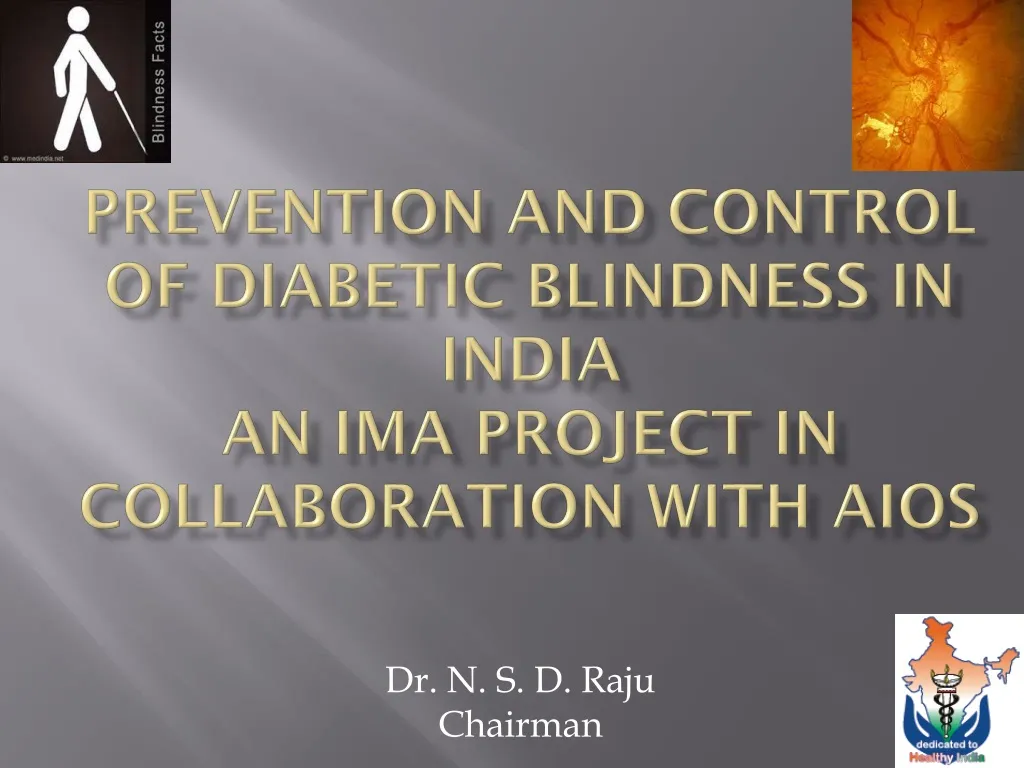 prevention and control of diabetic blindness in india an ima project in collaboration with aios
