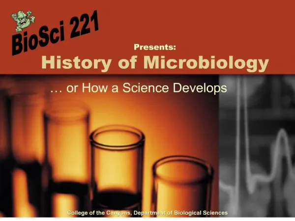 Presents: History of Microbiology