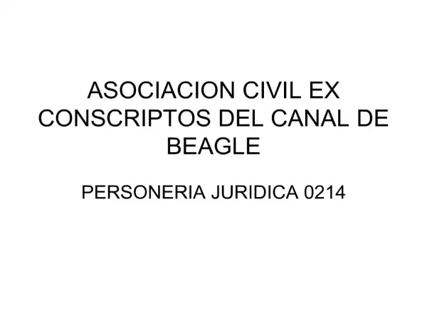 ASOCIACION CIVIL EX CONSCRIPTOS DEL CANAL DE BEAGLE