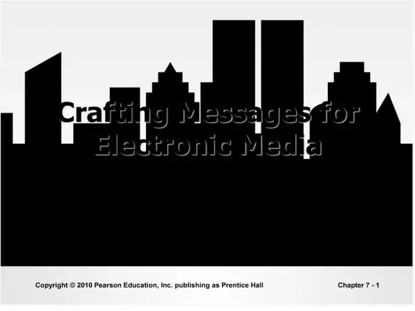 Crafting Messages for Electronic Media