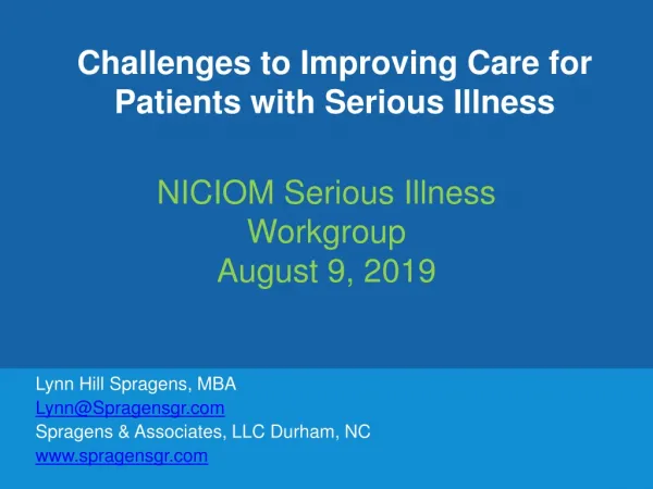 Challenges to Improving Care for Patients with Serious Illness