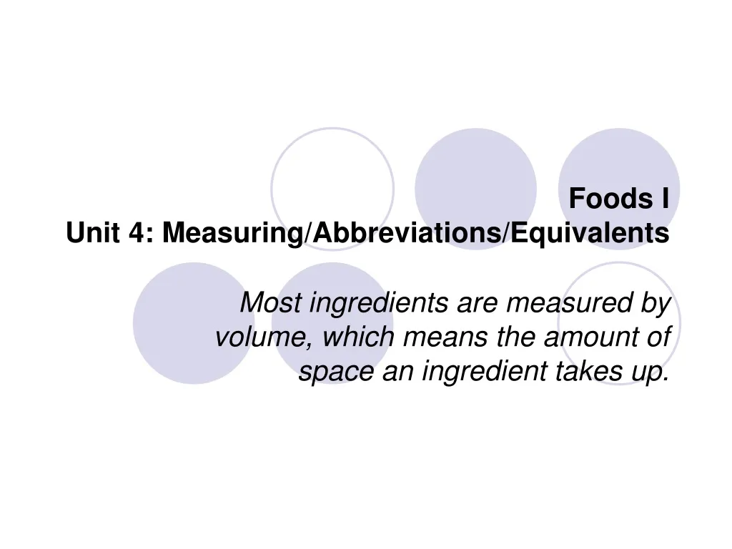 foods i unit 4 measuring abbreviations equivalents